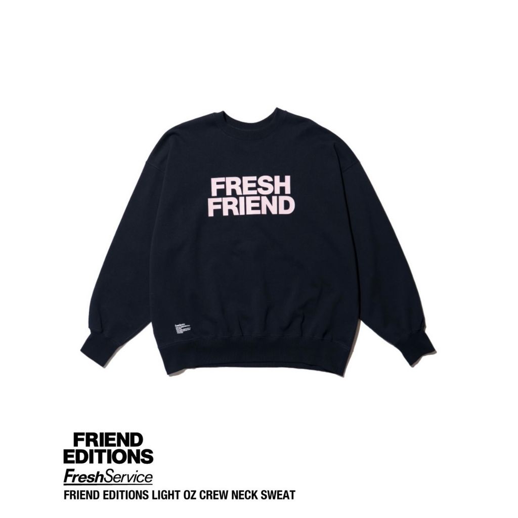 FreshService × FRIEND EDITIONS "FRIEND EDITIONS LIGHT OZ CREW NECK SWEAT"