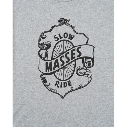 MASSES T-SHIRT SLOW RIDE