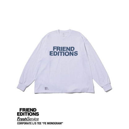 FreshSevice × FRIEND EDITIONS CORPORATE L/S TEE " FE MONOGRAM"