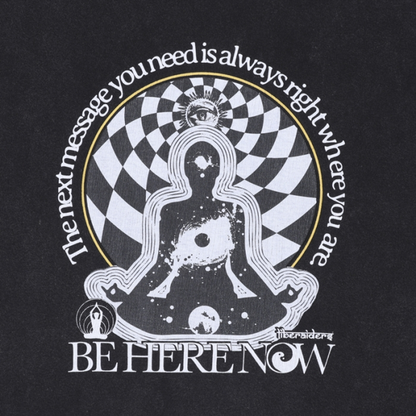 Liberaiders BE HERE NOW TEE