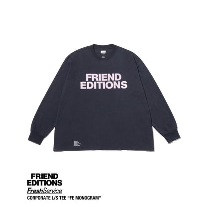 FreshSevice × FRIEND EDITIONS CORPORATE L/S TEE " FE MONOGRAM"