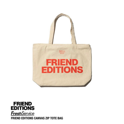 FreshService × FRIEND EDITIONS "FRIEND EDITIONS CANVAS ZIP TOTE BAG"
