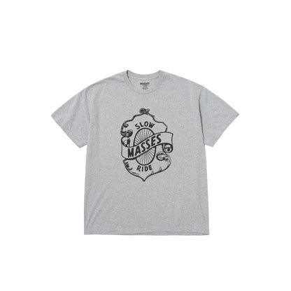 MASSES T-SHIRT SLOW RIDE