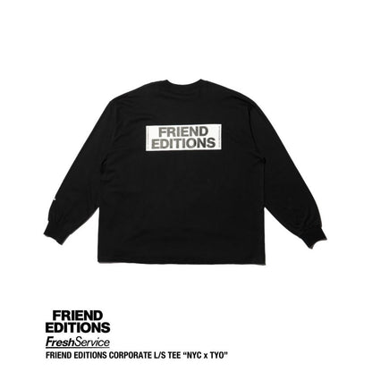 FreshService × FRIEND EDITIONS "FRIEND EDITIONS CORPORATE L/IS TEE "NYC X TYO"