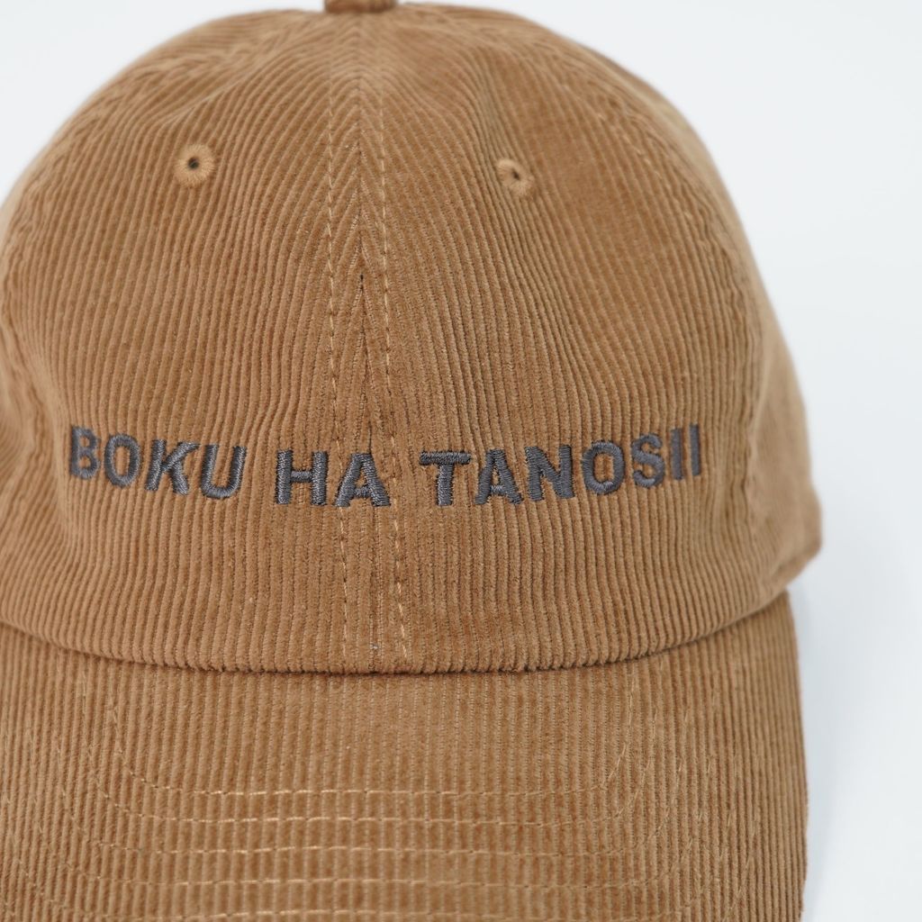 BOKU HA TANOSII  ボクタノCAP コーデュロイ