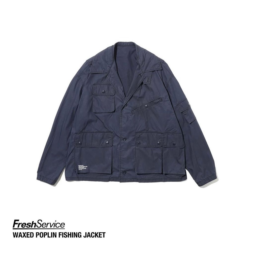 FreshService "WAXED POPLIN FISHING JACKET"