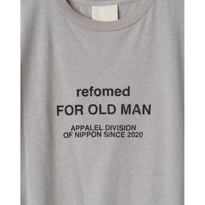 refomed OLD MAN TEE