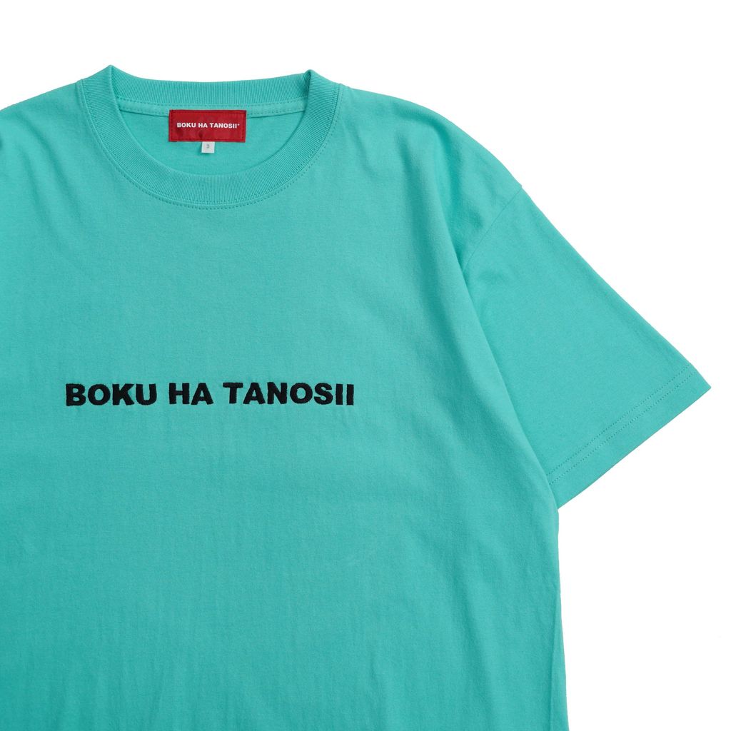 BOKU HA TANOSII BOKU HA TANOSII ボクタノTee