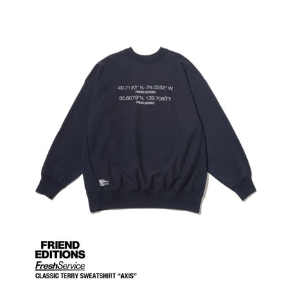 FreshSevice × FRIEND EDITIONS "CLASSIC TERRY SWEATSHIRT "AXIS"