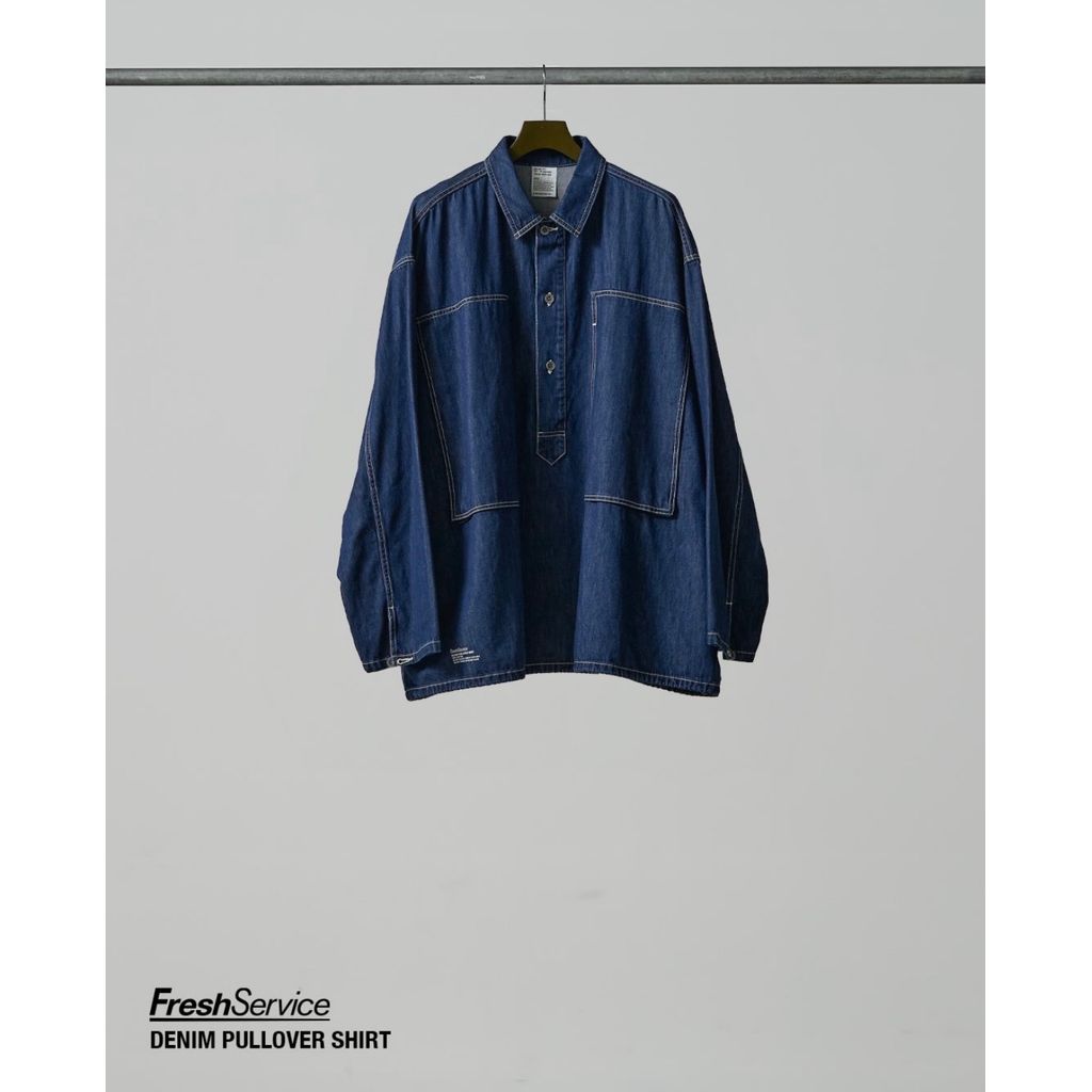 FreshService "DENIM PULLOVER SHIRT"