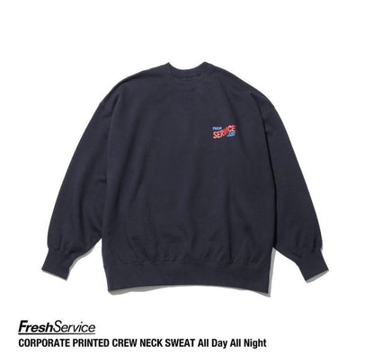 FreshService CORPORATE PRINTED CREW NECK SWEAT "All Day All Night"