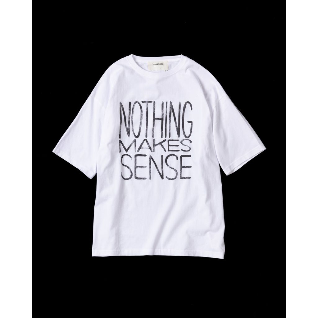ANACHRONORM NOTHING MAKES SENSE PRINTED S/S T-S